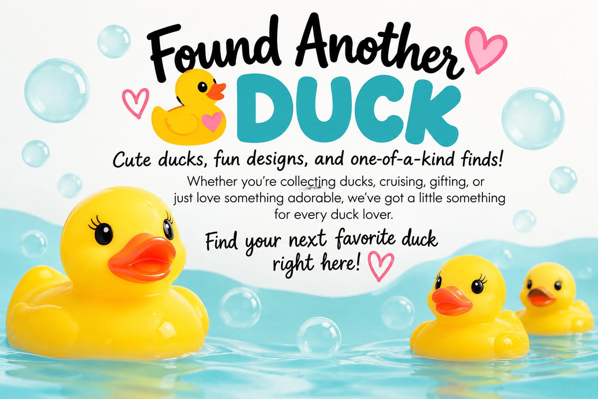 Found Another Duck