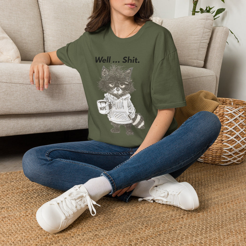 Well... Shit. Funny Raccoon T-Shirt