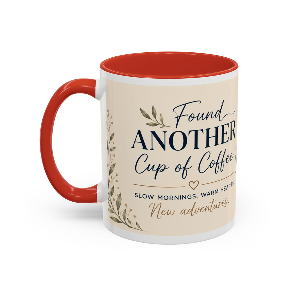 Found Another Cup of Coffee Mug | Gift for Coffee Lovers
