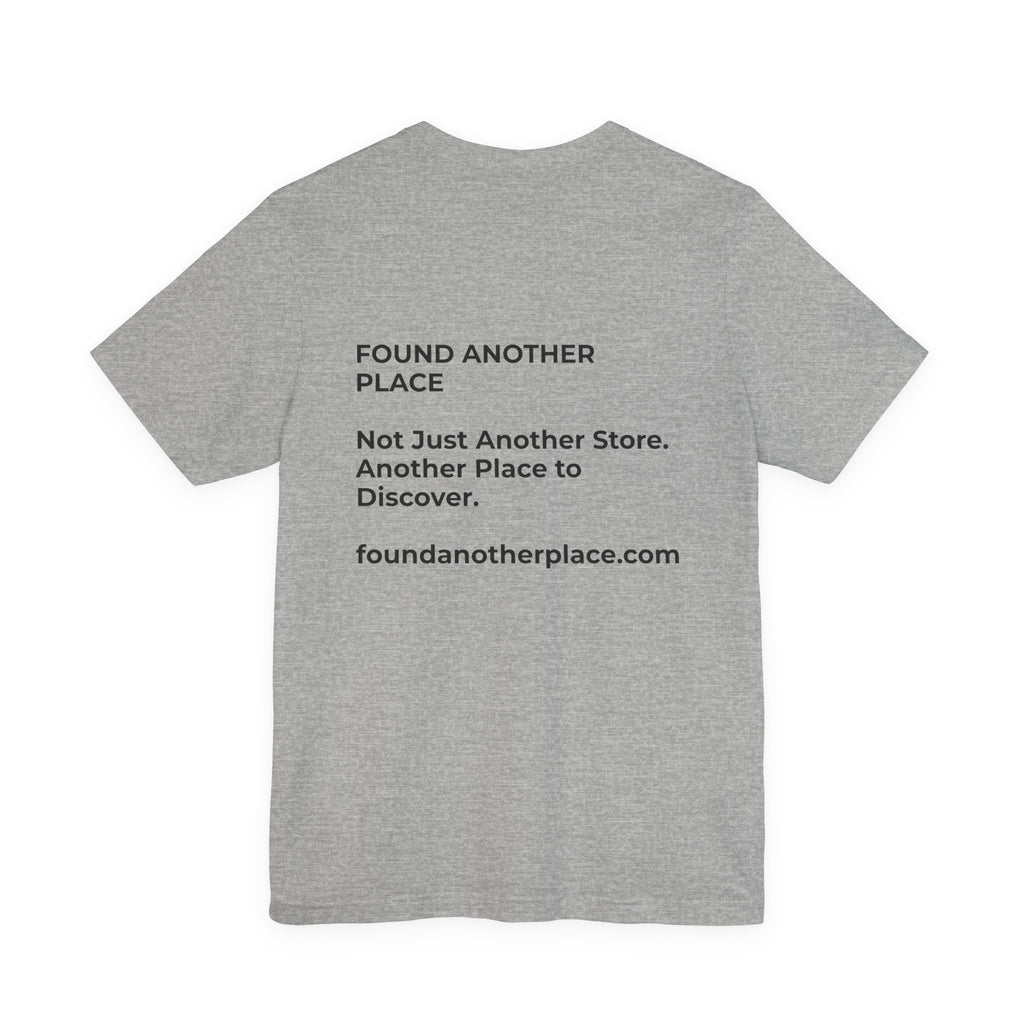 Found Another Place Brand Tee