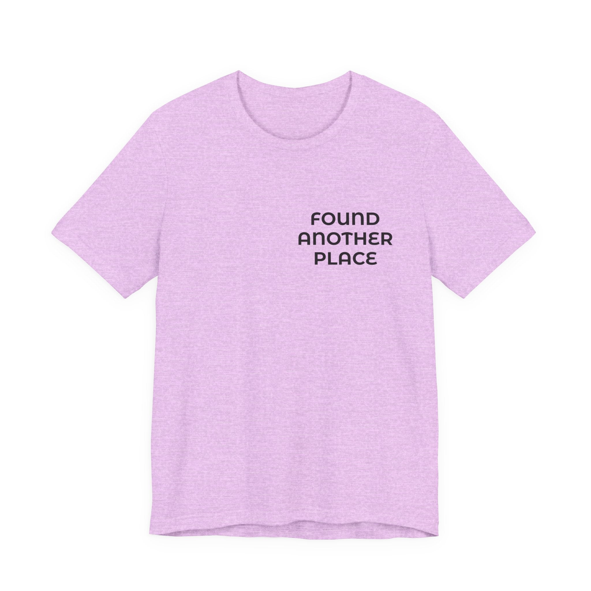Found Another Place Brand Tee