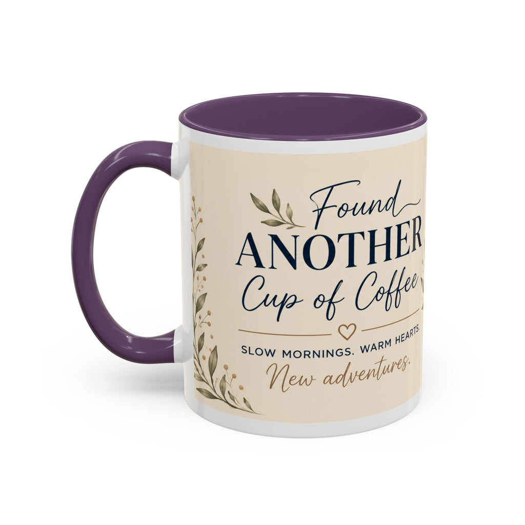 Found Another Cup of Coffee Mug | Gift for Coffee Lovers