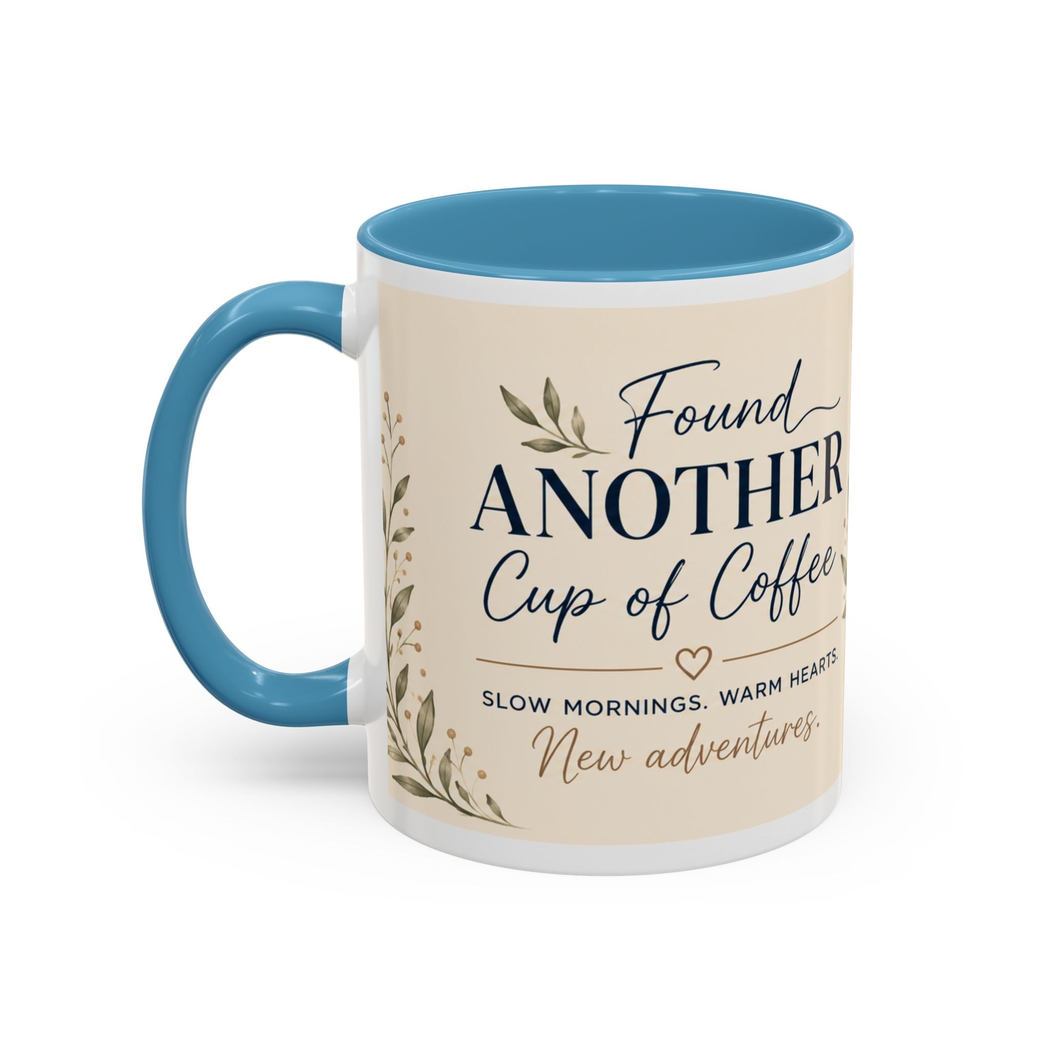 Found Another Cup of Coffee Mug | Gift for Coffee Lovers