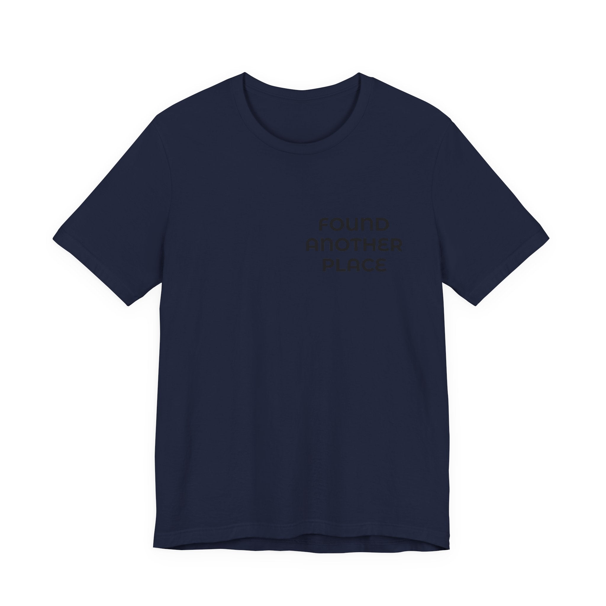 Found Another Place Brand Tee
