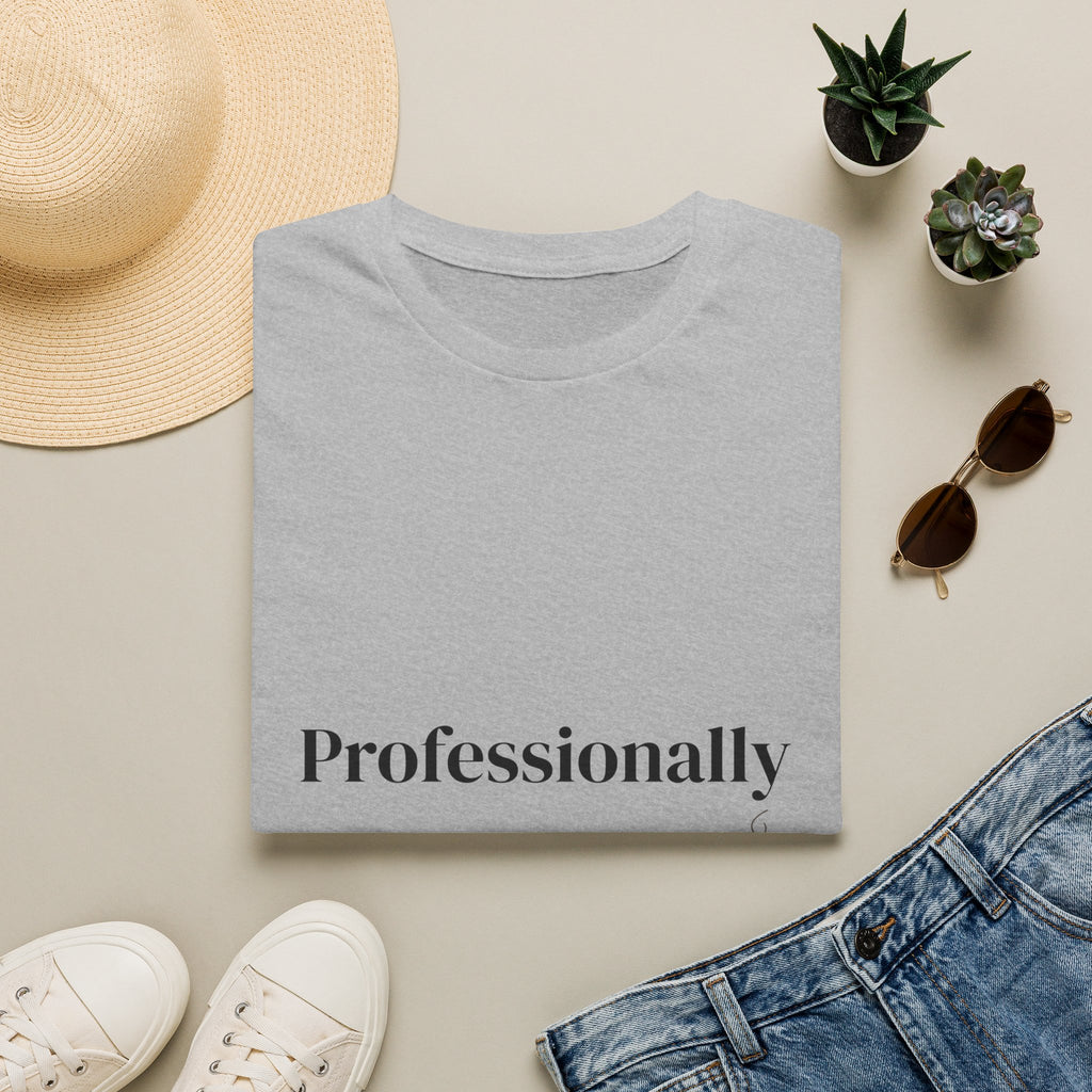 Professionally Unbothered Unisex T-Shirt | Funny Minimalist Graphic Tee